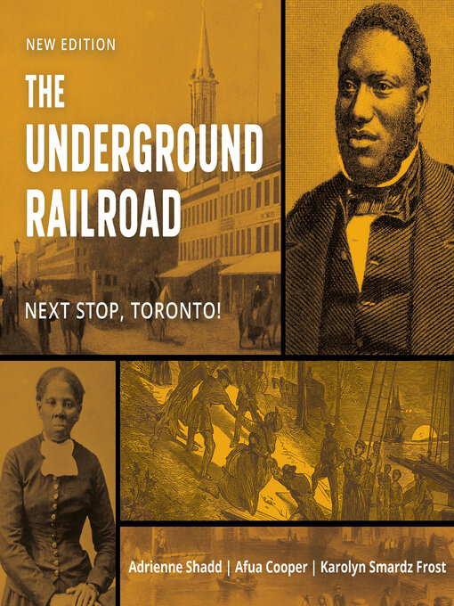 Title details for The Underground Railroad by Adrienne Shadd - Available